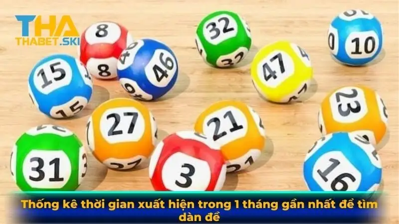 Thống kê thời gian xuất hiện trong 1 tháng gần nhất để tìm dàn đề